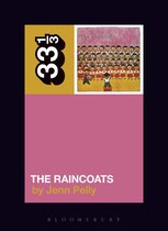 33 1/3 - The Raincoats' The Raincoats