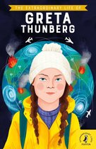 Extraordinary Lives 16 - The Extraordinary Life of Greta Thunberg