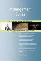 Management Suites A Complete Guide - 2019 Edition