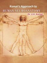 Konuri's Approach to Human Anatomy Neuroanatomy