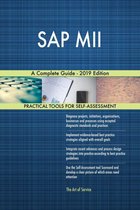 SAP MII A Complete Guide - 2019 Edition
