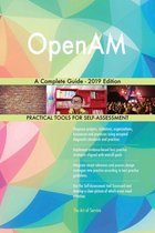 OpenAM A Complete Guide - 2019 Edition