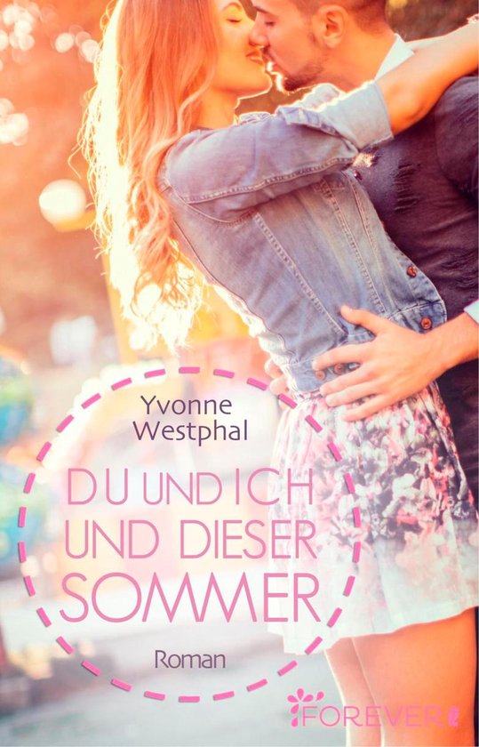 Du und ich und dieser Sommer (ebook), Yvonne Westphal 9783958181212 Boeken