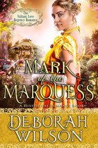 Valiant Love 5 - Mark of The Marquess (The Valiant Love Regency Romance #5) (A Historical Romance Book)