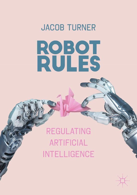 Robot Rules (ebook), Jacob Turner 9783319962351 Boeken