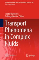 CISM International Centre for Mechanical Sciences 598 - Transport Phenomena in Complex Fluids