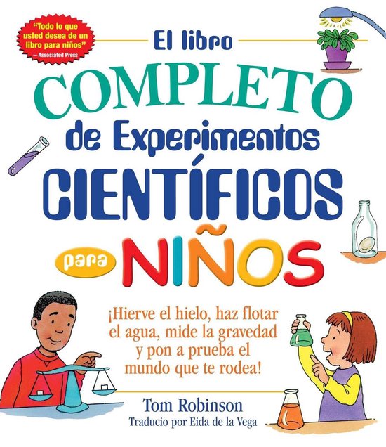 Boek cover El libro completo de experimentos cientificos para ninos / The Everything Kids van Tom Robinson (Paperback)