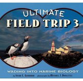 Ultimate Field Trip 3