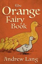 The Fairy Books of Many Colors - The Orange Fairy Book
