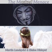 Masked Menace, The