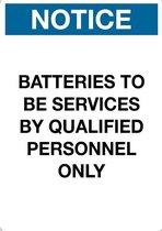 Sticker 'Notice: Batteries to be serviced by qualified personnel' 210 x 148 mm (A5)