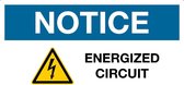 Sticker 'Notice: Energized circuit' 300 x 150 mm