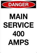 Sticker 'Danger: Main service 400 AMPS' 105 x 148 mm (A6)
