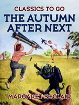 Classics To Go - The Autumn After Next