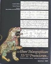 Album palaeographicum XVII provinciarum