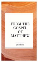 From the Gospel of Matthew