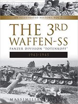 The 3rd Waffen-SS Panzer Division ''Totenkopf,'' 1943-1945