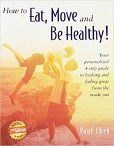 How to Eat, Move, and Be Healthy! (2nd Edition)