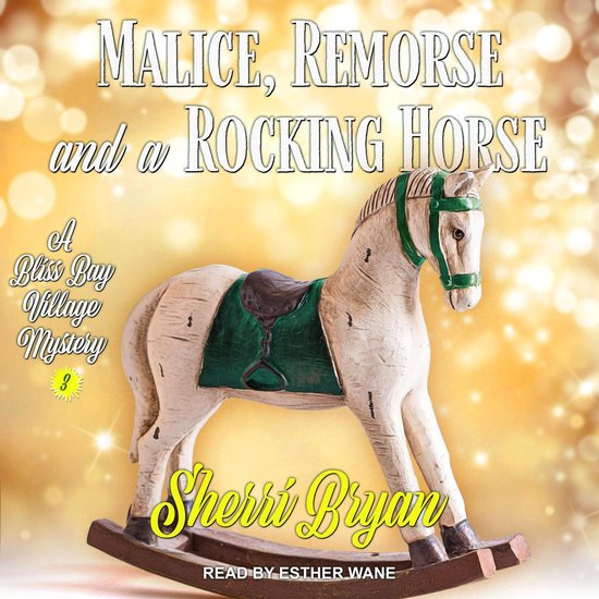 Malice, Remorse and a Rocking Horse - cover