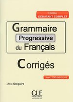 Grammaire progressive du français - niveau déb. complet corrigés