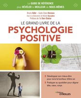 Le grand livre de... - Le grand livre de la psychologie positive