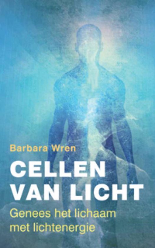 Cover van het boek 'Cellen van licht' van Barbara Wren