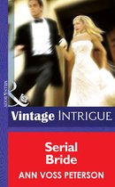 Serial Bride (Mills & Boon Intrigue) (Wedding Mission - Book 1)