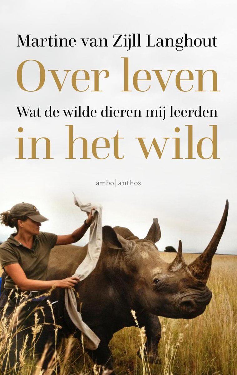 Over leven in het wild – Martine van Zijll Langhout