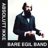 Bare Egil Band - Absolut Ikke (LP)