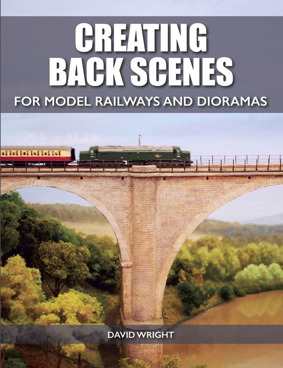 Creating Back Scenes for Model Railways and Dioramas - cover