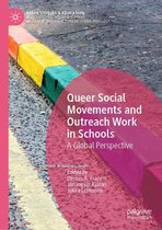 Queer Studies and Education - Queer Social Movements and Outreach Work in Schools