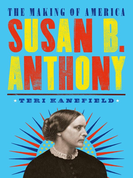 The Making of America 4 - Susan B. Anthony - cover