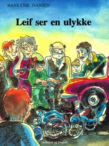 Leif-bøgerne 15 - Leif ser en ulykke