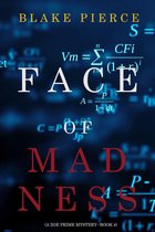 A Zoe Prime Mystery 4 - Face of Madness (A Zoe Prime Mystery—Book 4)