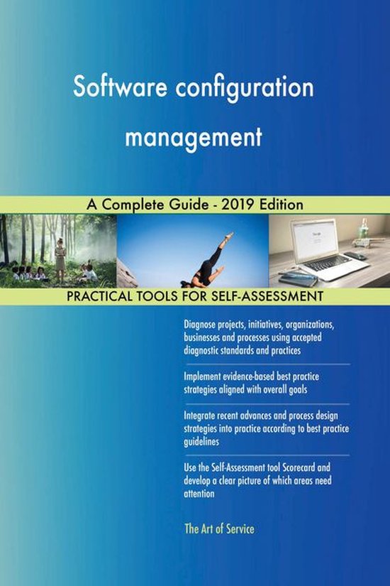 Software configuration management A Complete Guide - 2019 Edition ...