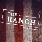 The Ranch - Original Tv Soundtrack