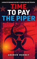 TIME TO PAY THE PIPER