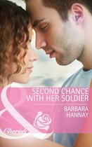 Second Chance with Her Soldier (Mills & Boon Cherish)