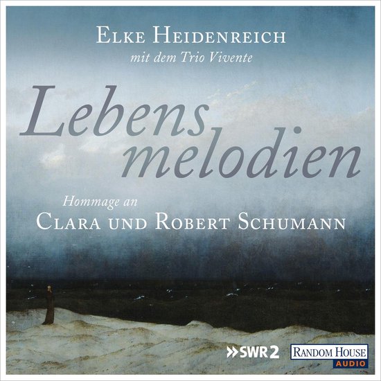 Lebensmelodien – Eine Hommage an Clara und Robert Schumann - cover