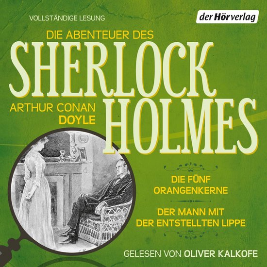 Die Abenteuer des Sherlock Holmes: Die fünf Orangenkerne &  ... - cover