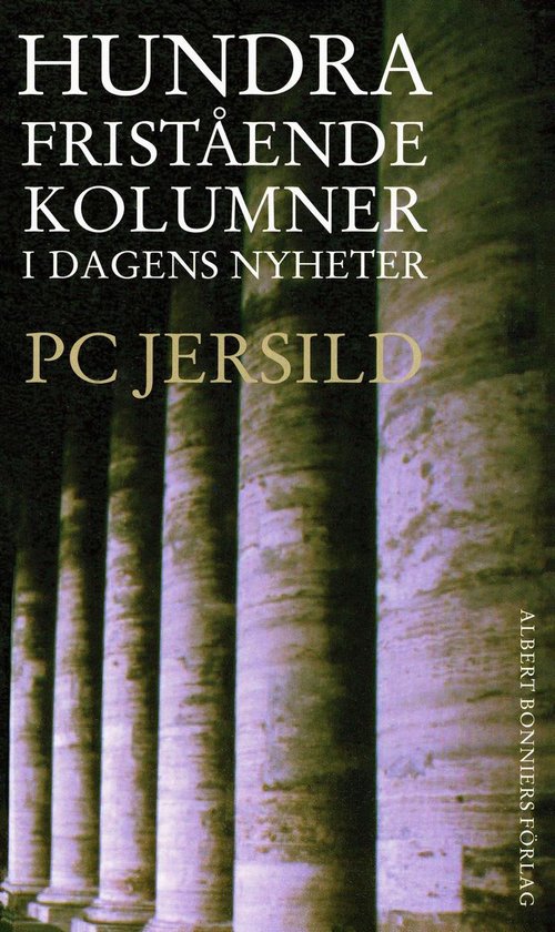 Hundra fristående kolumner i Dagens Nyheter - cover