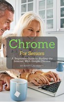 Chrome For Seniors