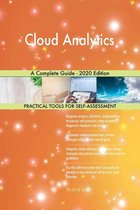 Cloud Analytics A Complete Guide - 2020 Edition