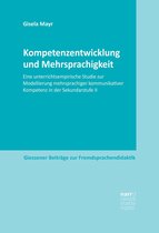 Giessener Beiträge zur Fremdsprachendidaktik - Kompetenzentwicklung und Mehrsprachigkeit