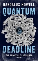 Lumaville Labyrinth 1 - Quantum Deadline