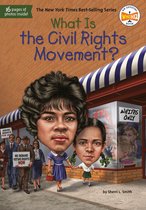 What Was? - What Is the Civil Rights Movement?