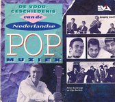 De Geschiedenis Van de Nederlandse Pop Muziek
