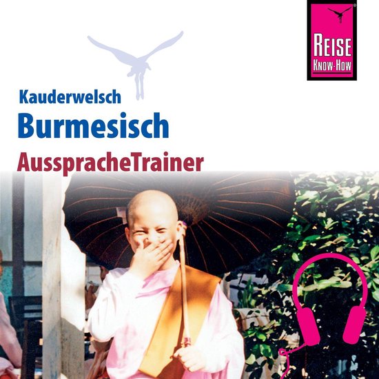Reise Know-How Kauderwelsch AusspracheTrainer Burmesisch (My ... - cover
