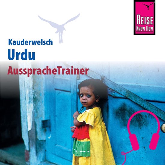 Reise Know-How Kauderwelsch AusspracheTrainer Urdu für Paki ... - cover
