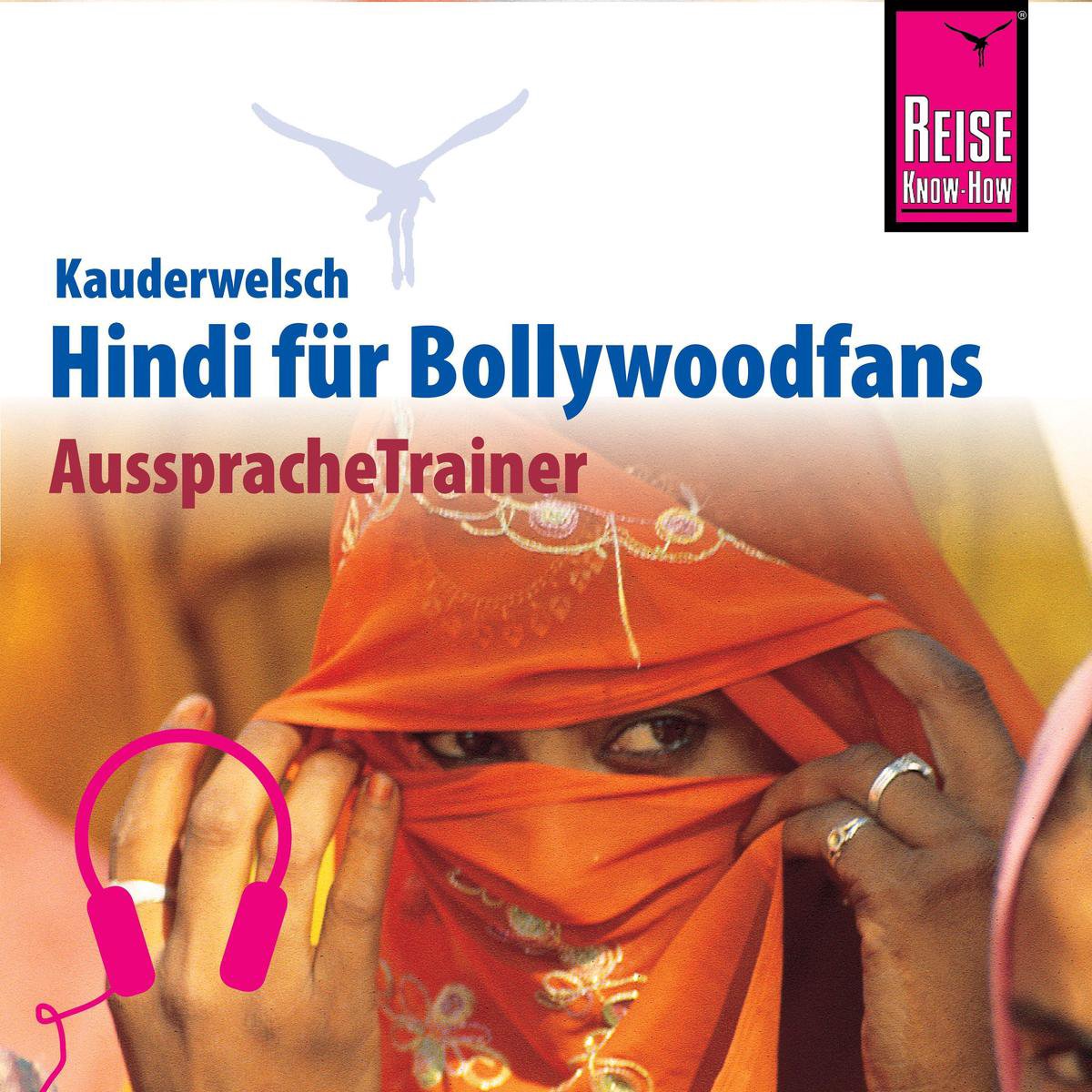 Reise Know-How Kauderwelsch AusspracheTrainer Hindi für Bollywoodfans - Daniel Krasa